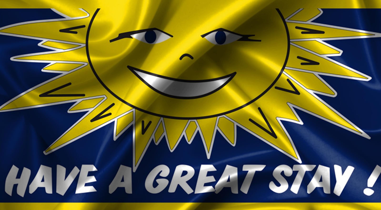 Have a Great Stay Flag